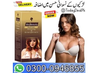 Bio Beauty Breast Cream in Karachi - 03000946855