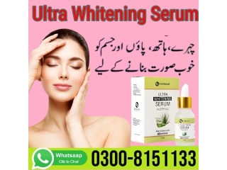 Ultra Whitening Serum In Karachi- 0300-8151133