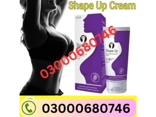 Shape Up cream Breast Enlargement Cream price in pakistan 03000680746