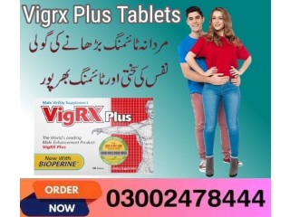 Vigrx Plus Tablets In Karachi- 03002478222