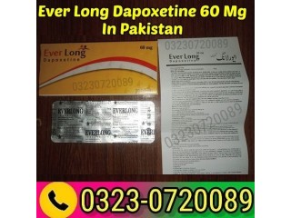 EverLong Dapoxetine 60 Mg In Pakistan 03230720089