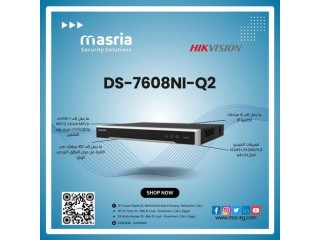 مع NVR DS-7608NI-Q2 الأمان أصبح أسهل وأقوى!