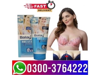 Balay Breast Cream In Pakistan 03003764222