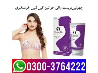 Shape Up Breast Cream In Pakistan 03003764222