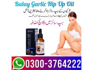 Balay Garlic Hip Up Oil in Pakistan 03003764222