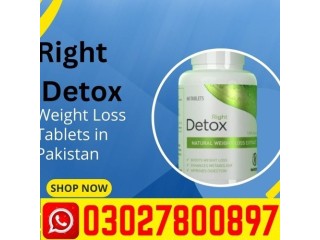 Right Detox Tablets in Pakistan | 0302.7800897 | Cod